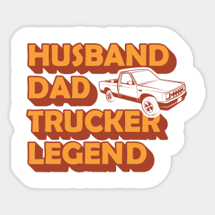 Husband Dad Trucker Legend Sticker